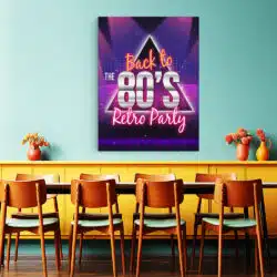 Tablou afis Back to 80 S Retro Party vintage 5375 restaurant