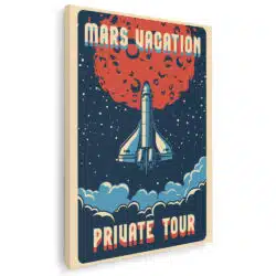 Tablou afis Mars Vacation Private Tour vintage 5385