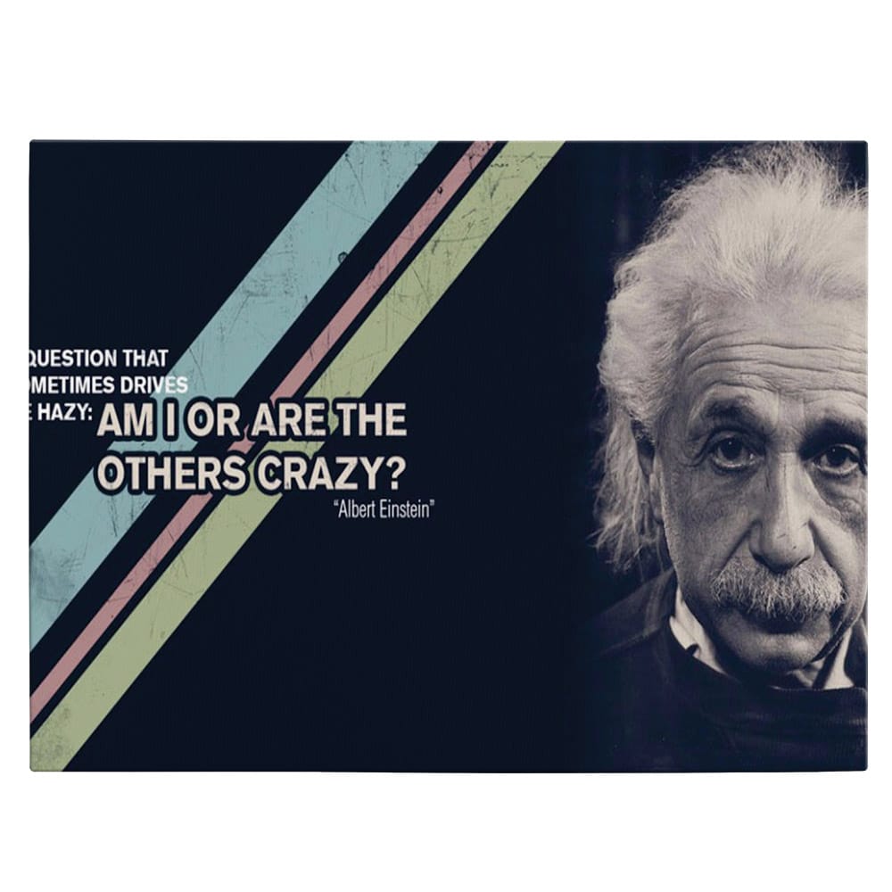Tablou Albert Einstein mesaj motivational - Material produs:: Poster pe hartie FARA RAMA, Dimensiunea:: 80x120 cm
