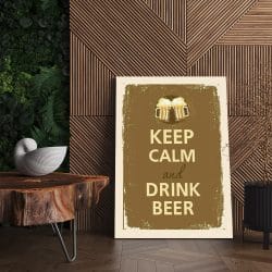 Tablou Keep Calm and Drink Beer 3965 living