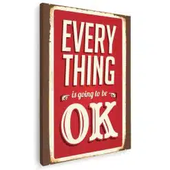 Tablou afis Everything is going to be OK 4402