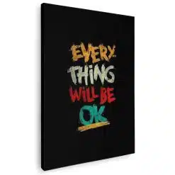 Tablou afis Everything will be OK 4419