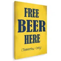 Tablou afis Free Beer Here 3969