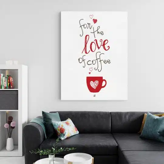 Tablou afis cafenea for the love of coffee 3854 living 2