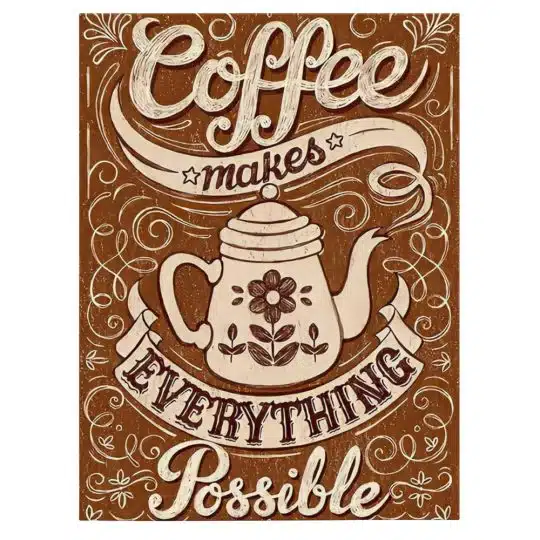 Tablou cafenea coffee makes everything possible 3855 front