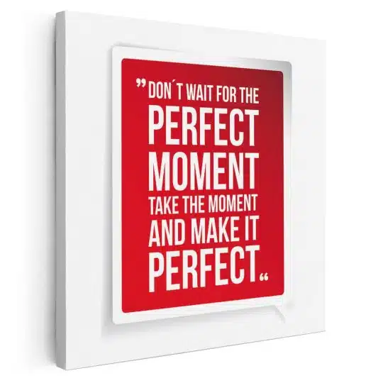 Tablou mesaj motivational despre a actiona rosu 1470 - Afis Poster Tablou mesaj motivational despre momentul perfect pentru living casa birou bucatarie livrare in 24 ore la cel mai bun pret.