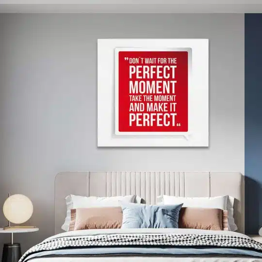 Tablou mesaj motivational despre a actiona rosu 1470 camera 1 - Afis Poster Tablou mesaj motivational despre momentul perfect pentru living casa birou bucatarie livrare in 24 ore la cel mai bun pret.