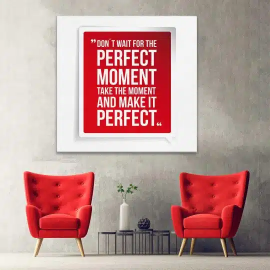 Tablou mesaj motivational despre a actiona rosu 1470 hol - Afis Poster Tablou mesaj motivational despre momentul perfect pentru living casa birou bucatarie livrare in 24 ore la cel mai bun pret.