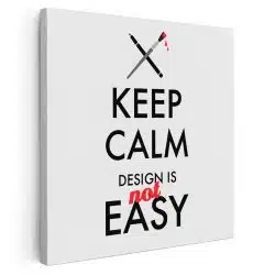 Tablou mesaj motivational despre design negru 1477 - Afis Poster Tablou mesaj motivational keep calm design pentru living casa birou bucatarie livrare in 24 ore la cel mai bun pret.