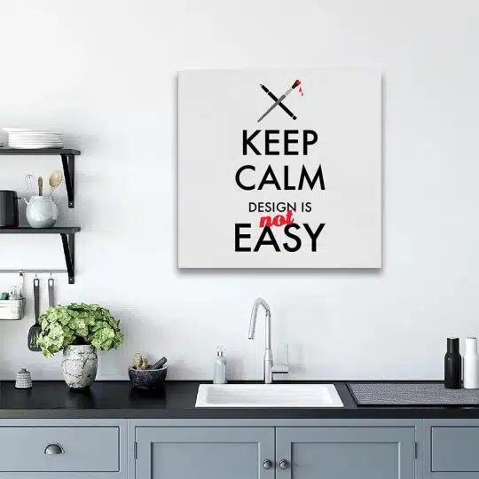 Tablou mesaj motivational despre design negru 1477 camera 3 - Afis Poster Tablou mesaj motivational keep calm design pentru living casa birou bucatarie livrare in 24 ore la cel mai bun pret.