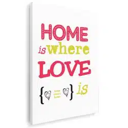 Tablou poster Home is where love is 4427