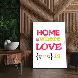 Tablou poster Home is where love is 4427 living