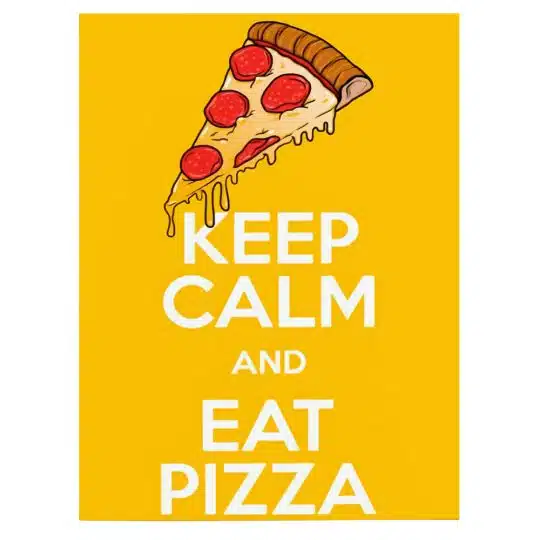 Tablou poster Keep calm and eat pizza 3863 front