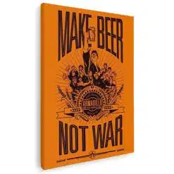 Tablou poster Make Beer Not War 4006