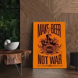 Tablou poster Make Beer Not War 4006 living