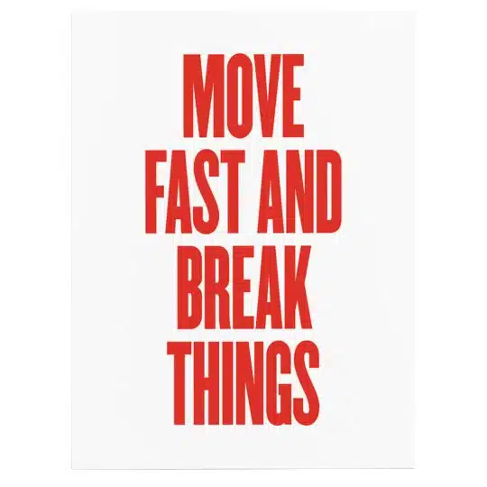 Tablou poster Move fast and break things 4403 front