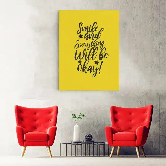 Tablou poster Smile and Everything will be OK 4409 hol